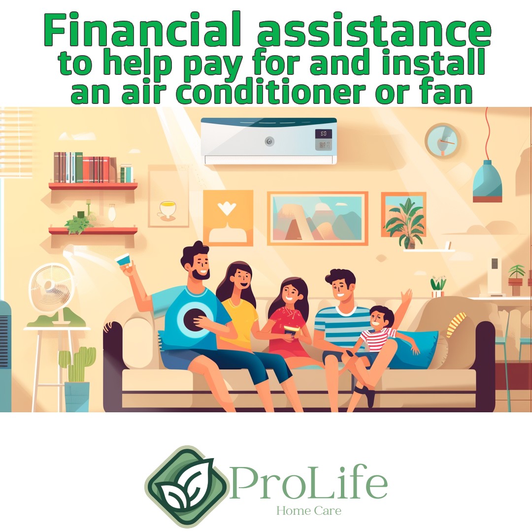 Financial assistance to help pay for and install an air conditioner or fan