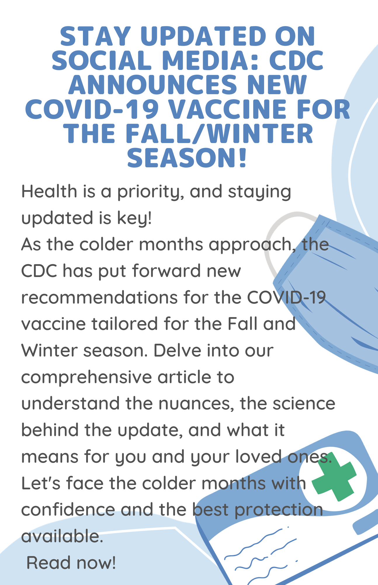 CDC Announces New COVID-19 Vaccine for the Fall/Winter Season!