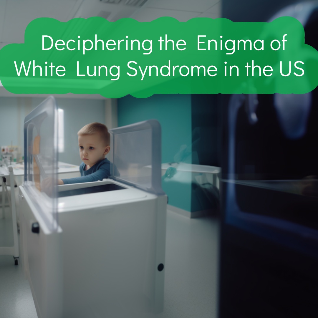 Emerging Concern: Deciphering the Enigma of White Lung Syndrome in the US