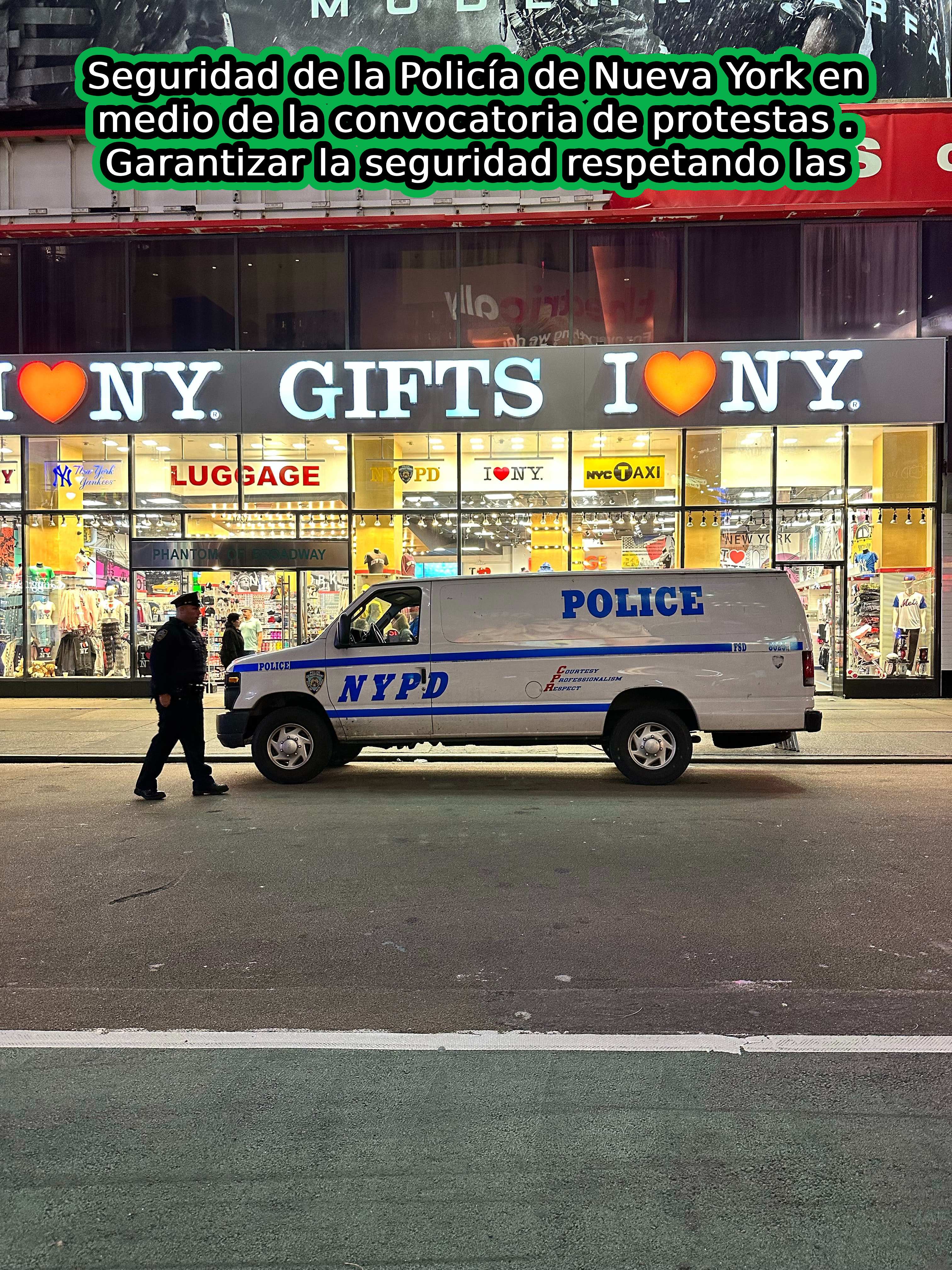 Seguridad de la policía de Nueva York en medio de la convocatoria de protestas . Garantizar la seguridad respetando las expresiones pacíficas en Nueva York