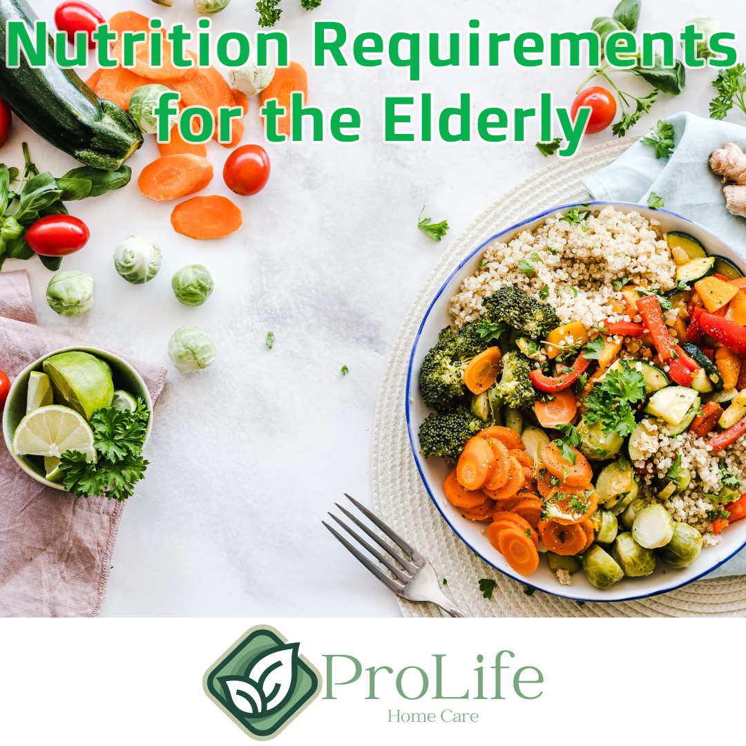 Nutrition Requirements for the Elderly