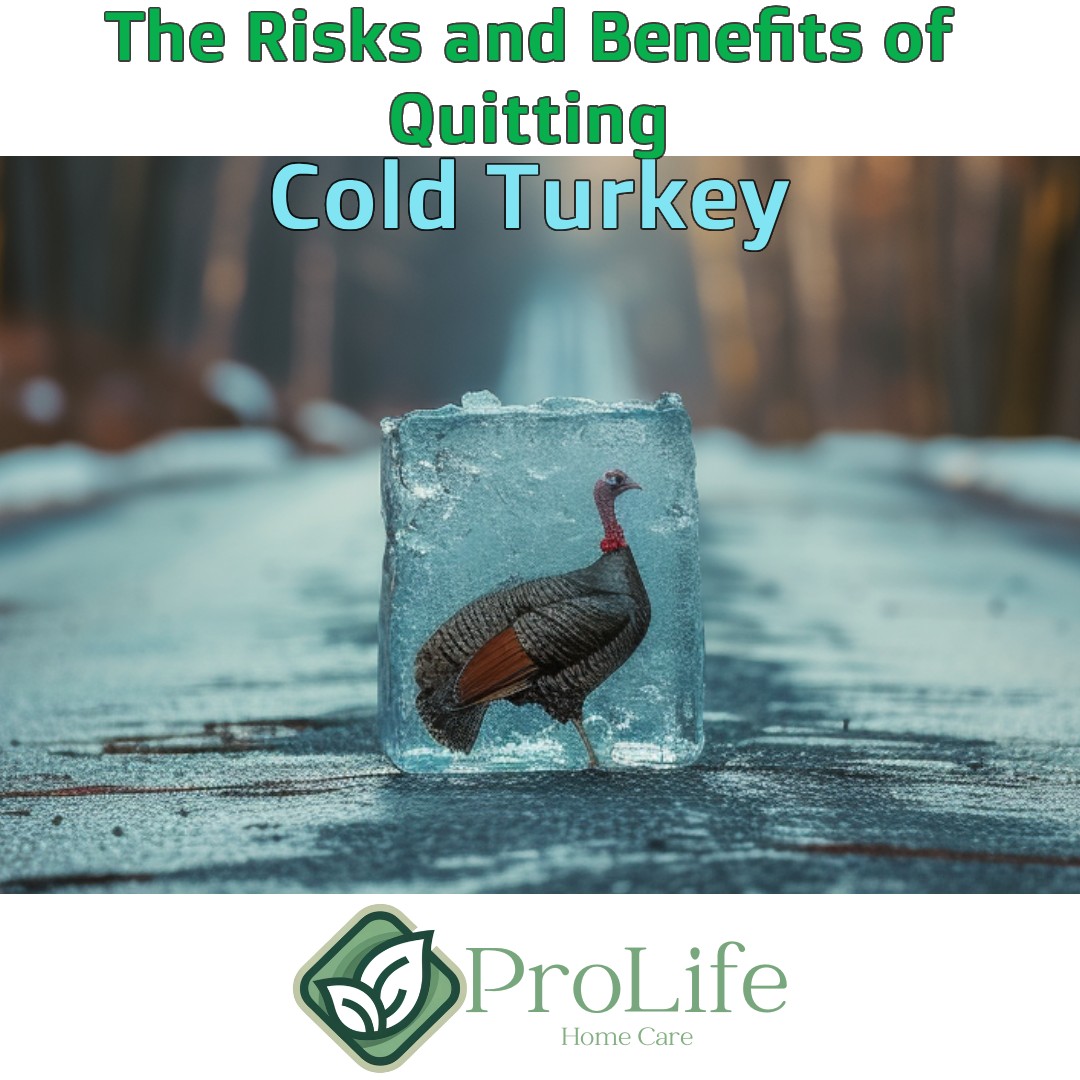 The Risks and Benefits of Quitting Cold Turkey
