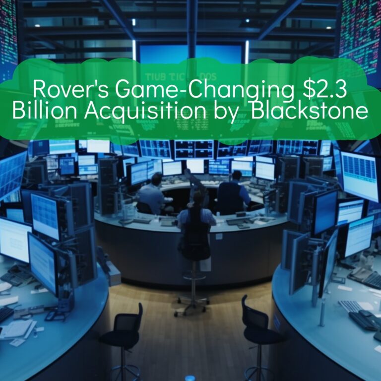 Rover’s Game-Changing $2.3 Billion Acquisition by Blackstone